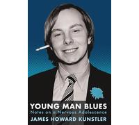 James Howard Kunstler Young Man Blues (Tascabile)