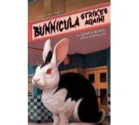 James Howe Bunnicula Strikes Again (Copertina rigida) Bunnicula and Friends