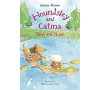 James Howe Houndsley and Catina Plink and Plunk (Copertina rigida)
