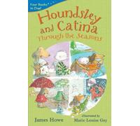 James Howe Houndsley and Catina Through the Seasons: 4 Books in 1 (Tascabile)