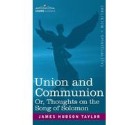 James Hudson Ta Union and Communion Or, Thoughts on the Song (Copertina rigida)