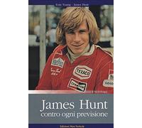 James Hunt. Contro ogni previsione