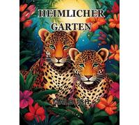 James Huntelar Heimlicher Garten Malbuch (Tascabile)
