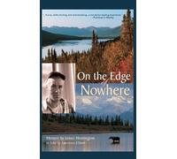 James Huntington Elliott Lawrence On the Edge of Nowhere (Copertina rigida)