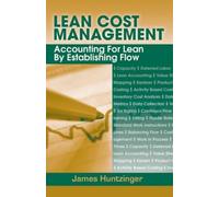 James Huntzinger Lean Cost Management (Copertina rigida)