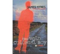 James Hynes The Wild Colonial Boy (Tascabile)