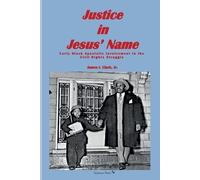 James I Clark Justice in Jesus' Name (Tascabile)