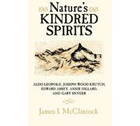 James I. McClintock Nature's Kindred Spirits (Tascabile)