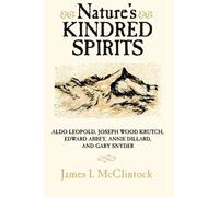 James I. McClintock Nature's Kindred Spirits (Tascabile)
