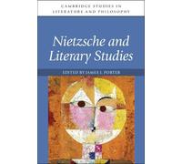 James I. Porter Nietzsche and Literary Studies (Copertina rigida)