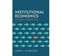 James I. Sturgeon Institutional Economics (Copertina rigida)