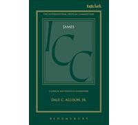 James (ICC): A Critical and Exegetical Commentary