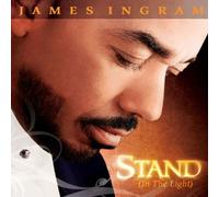 James Ingram - Stand (in the Light)