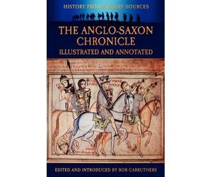James Ingram The Anglo-Saxon Chronicle (Tascabile) History Form Primary Sources