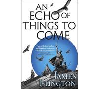 James Islington An Echo of Things to Come (Tascabile) Licanius Trilogy
