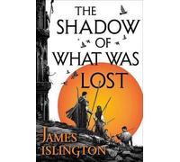James Islington The Shadow of What Was Lost (Tascabile) Licanius Trilogy