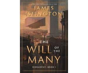 James Islington The Will of the Many (Copertina rigida) Hierarchy
