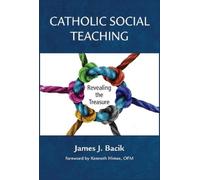 James J. Bacik Catholic Social Teaching (Tascabile)