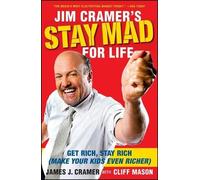 James J. Cramer Jim Cramer's Stay Mad for Life (Tascabile)
