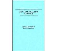 James J. Duderstadt Louis J. Hamilton Nuclear Reactor Analysis (Tascabile)