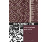 James J. Fox Inside Austronesian Houses (Tascabile)
