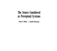 James J. Gibson The Senses Considered as Perceptual Systems (Copertina rigida)