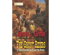 James J Griffin The Ghost Riders (Tascabile)