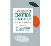 James J. Gross Handbook of Emotion Regulation, Third Edition (Tascabile)