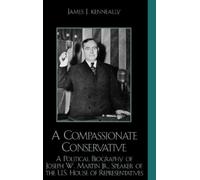 James J. Kenneally A Compassionate Conservative (Copertina rigida)