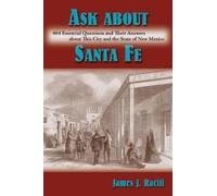 James J Raciti Ask About Santa Fe (Tascabile)