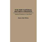 James J. Tritten Our New National Security Strategy (Copertina rigida)