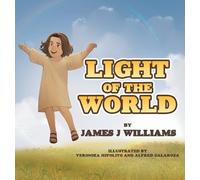 James J Williams Light of the World (Copertina rigida)