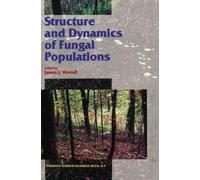 James J. Worrall Structure and Dynamics of Fungal Populations (Copertina rigida)