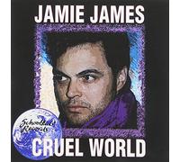 James, Jamie - Cruel World