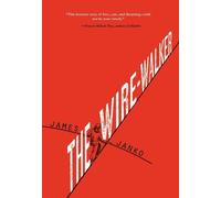 James Janko The Wire-Walker (Tascabile)
