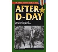 James Jay Carafano After D-Day (Tascabile) Stackpole Military History Series
