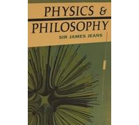 James Jeans Physics and Philosophy (Tascabile)