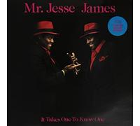 James, Jesse - It Takes One To Know One