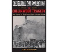 James Jessen Badal The Collinwood Tragedy (Tascabile)