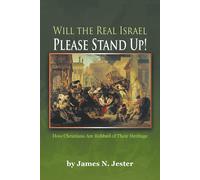 James Jester Will the Real Israel Please Stand Up (Tascabile)