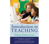 James Johnson Diann Musial Annette Johnson Introduction to Teaching (Tascabile)