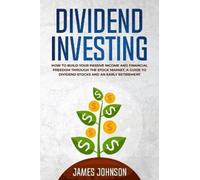James Johnson Dividend Investing (Tascabile)