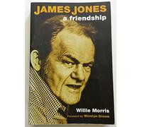 James Jones: A Friendship