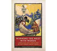 James Joseph Buss Winning the West with Words (Copertina rigida)