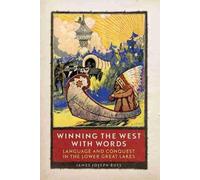 James Joseph Buss Winning the West with Words (Tascabile)