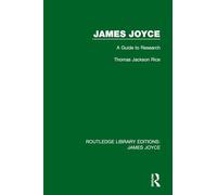 James Joyce: A Guide to Research