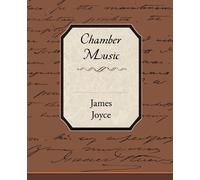 James Joyce Chamber Music (Tascabile)