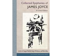 James Joyce Collected Epiphanies of James Joyce (Copertina rigida)