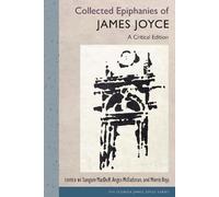 James Joyce Collected Epiphanies of James Joyce (Tascabile)