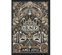 James Joyce Dubliners (Collector's Edition) (Laminated Hardba (Copertina rigida)